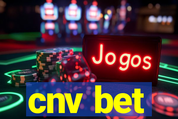 cnv bet